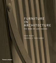 Furniture in Architecture The Work of Luke Hughes /anglais