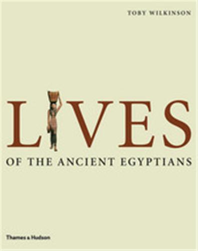 Lives Of The Ancient Egyptians /anglais