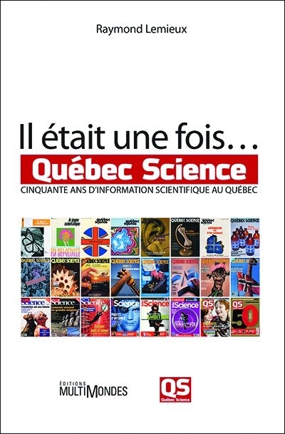 IL ETAIT UNE FOIS... QUEBEC SCIENCE