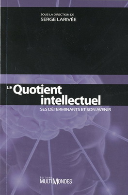 Le quotient intellectuel - ses déterminants et son avenir