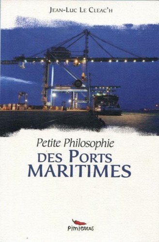 Petite philosophie des ports maritimes