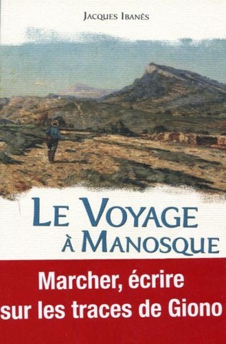 Le voyage à Manosque