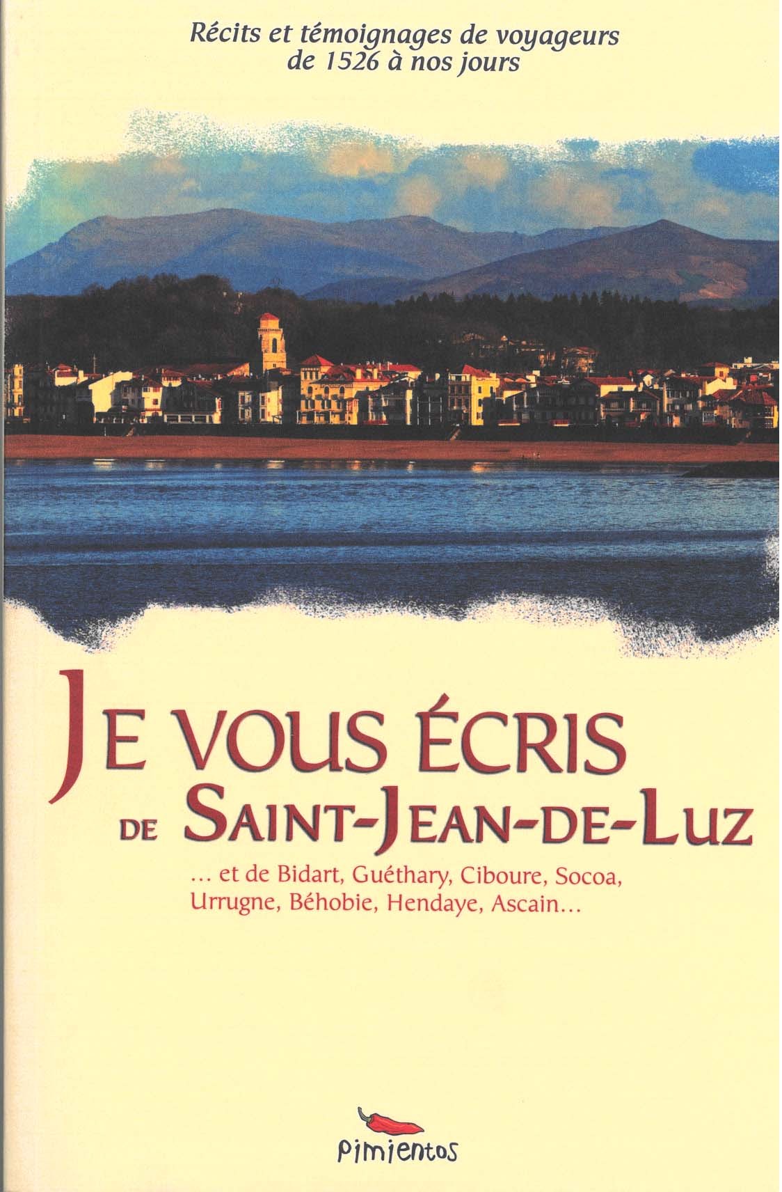 Je vous écris de Saint-Jean-de-Luz
