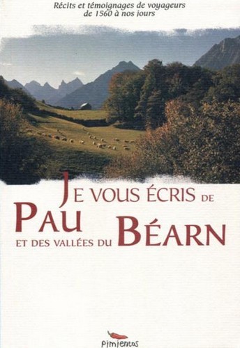 Je vous écris de Pau et des vallées du Béarn