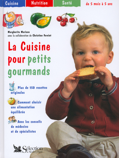 La cuisine pour petits groumands