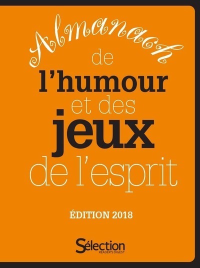 Almanach de l'humour et des jeux de l'esprit - édition 2018