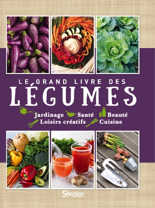 Le Grand Livre des légumes