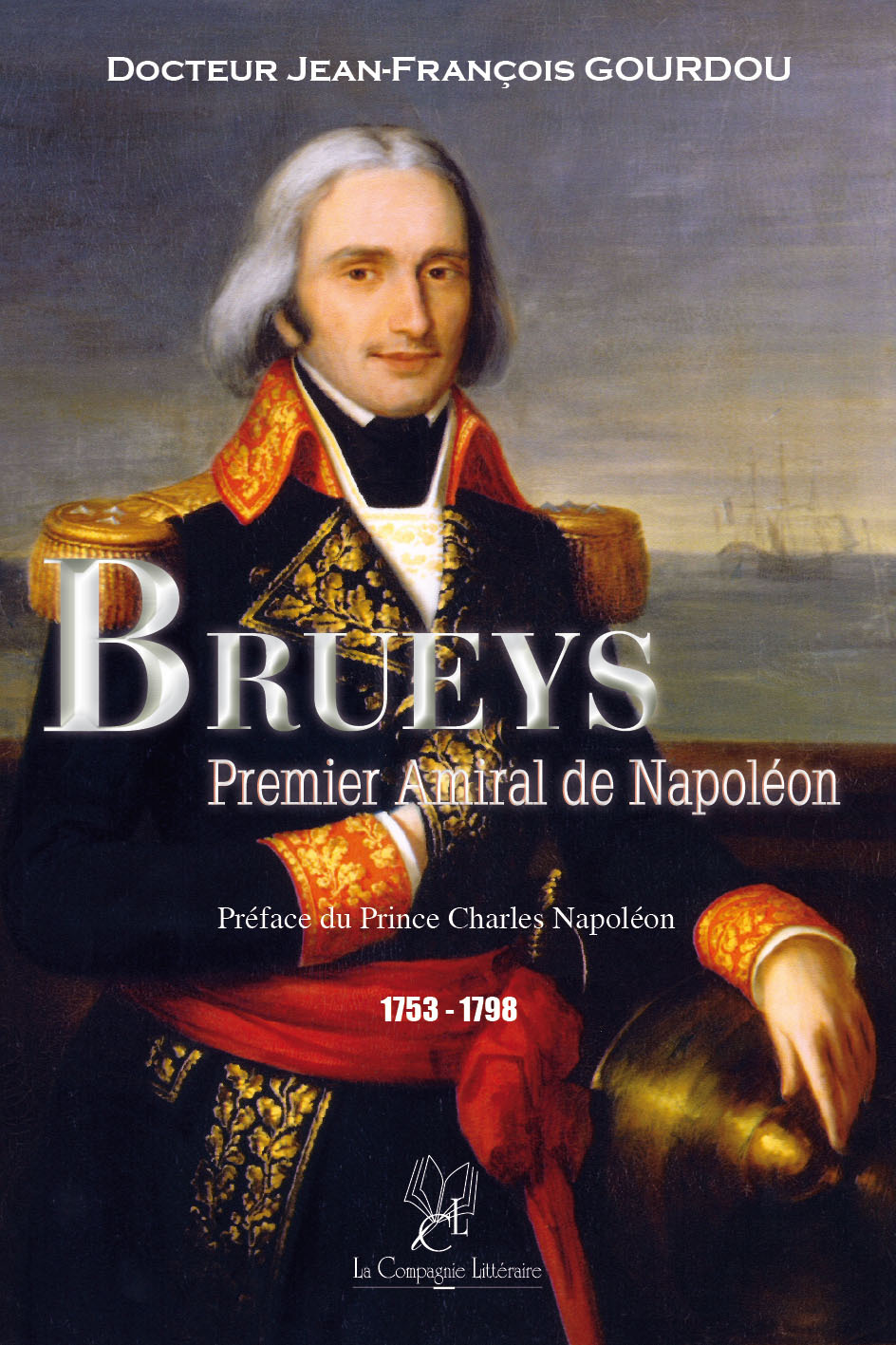 BRUEYS: PREMIER AMIRAL DE NAPOLÉON