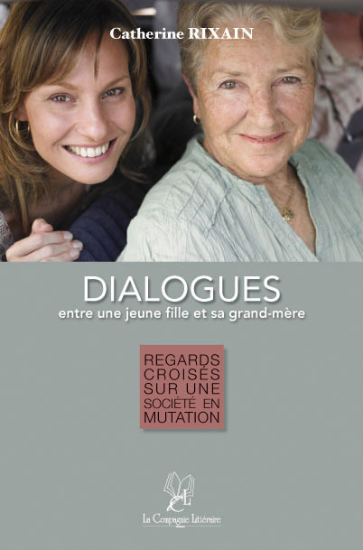 DIALOGUES ENTRE UNE JEUNE FILLE ET SA GRAND-MÈRE