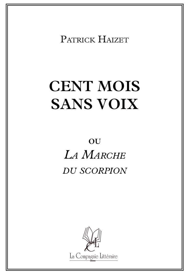 Cent mois sans voix