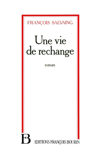 Une vie de rechange