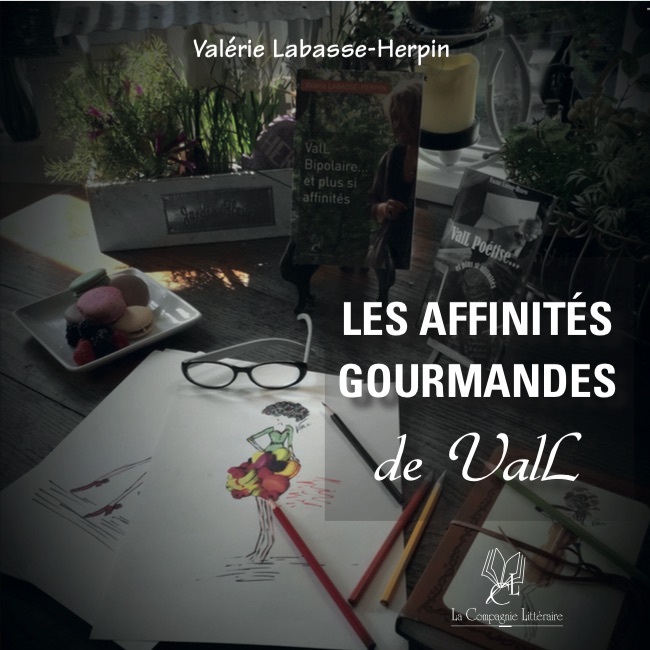Les affinités gourmandes de ValL