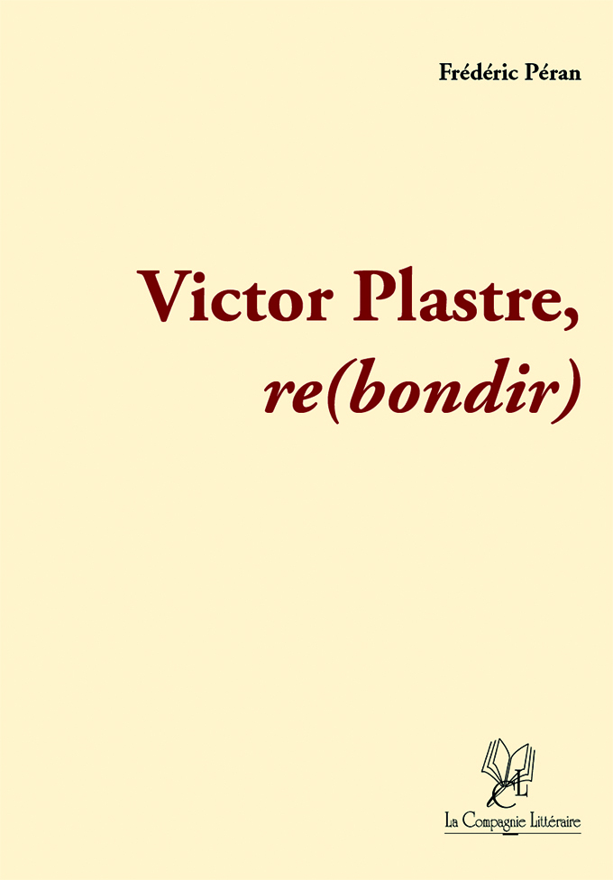 Victor Plastre, Rebondir