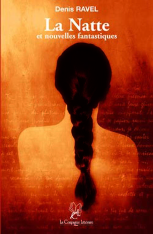 LA NATTE, ET NOUVELLES FANTASTIQUES