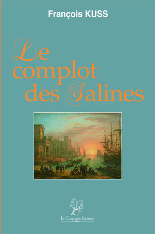 LE COMPLOT DES SALINES