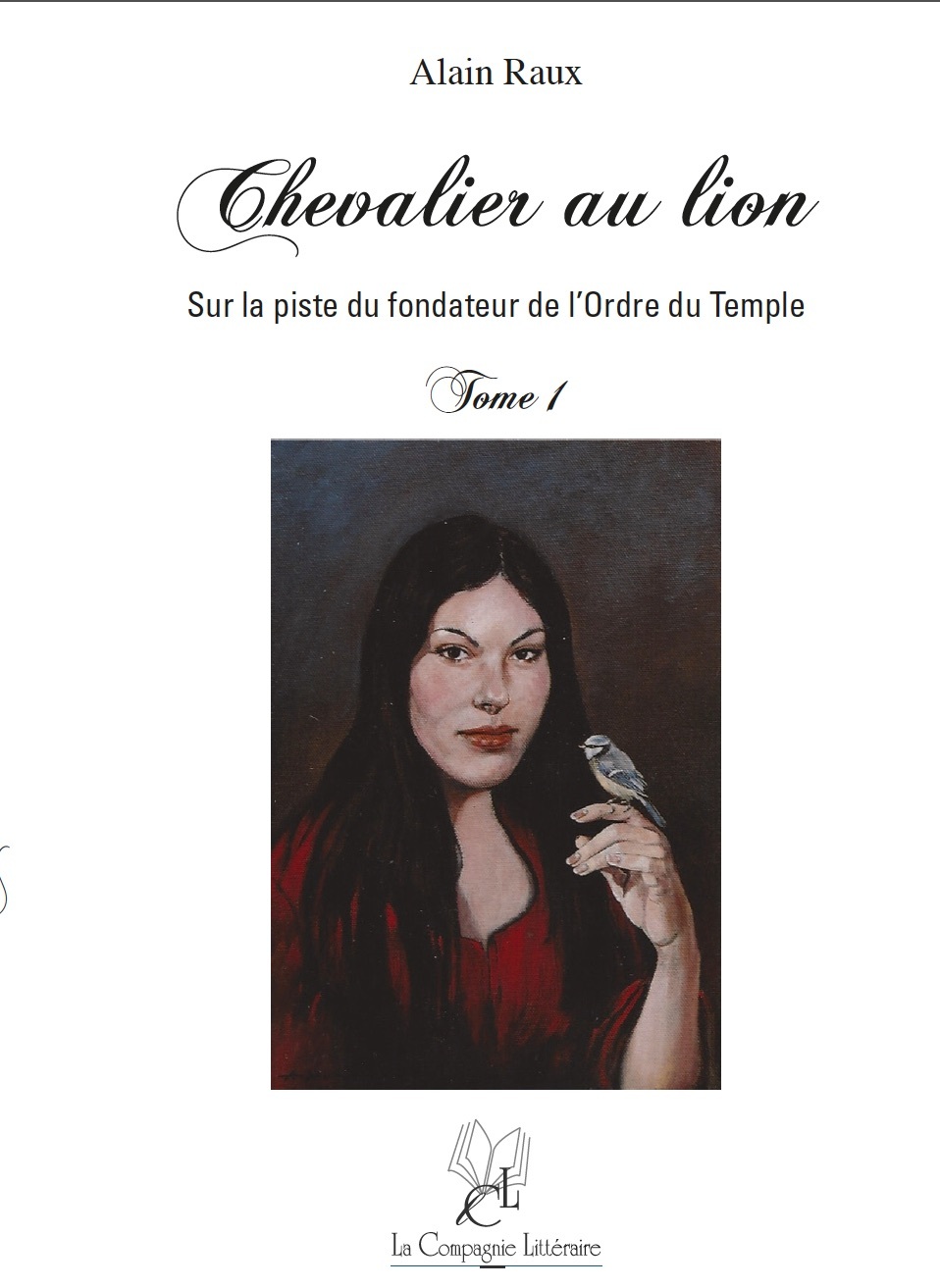 Chevalier au Lion Tome 1