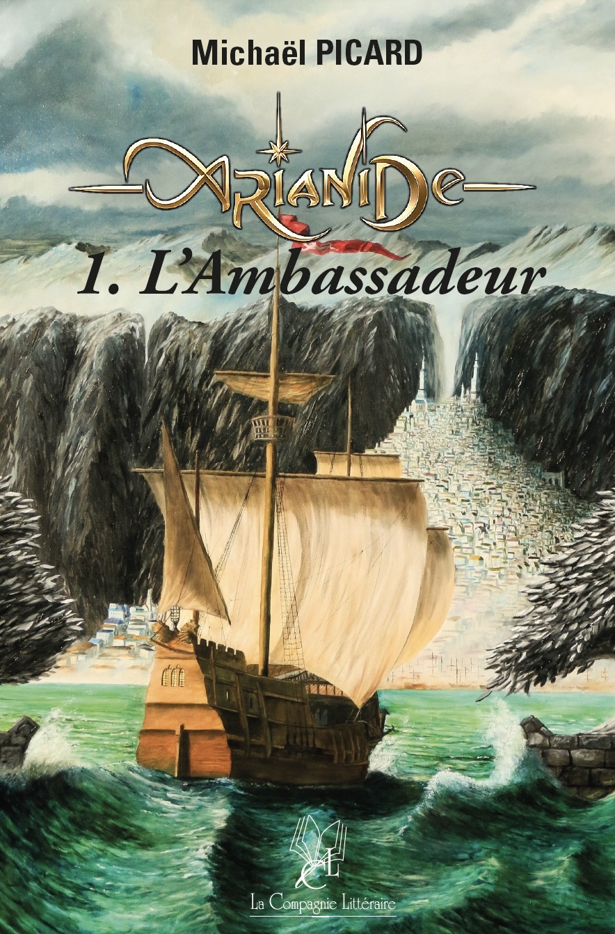 L’Arianide : 1. L’Ambassadeur