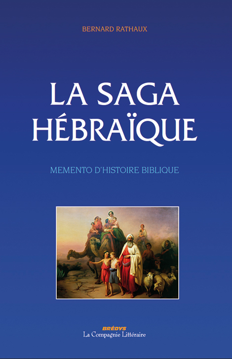 La saga hébraïque