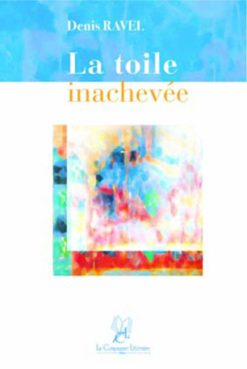 LA TOILE INACHEVÉE
