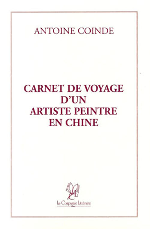 CARNET DE VOYAGE D'UN ARTISTE PEINTRE EN CHINE