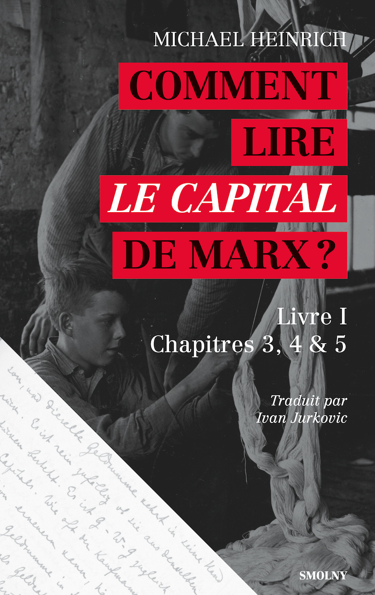 Comment lire Le Capital de Marx ?