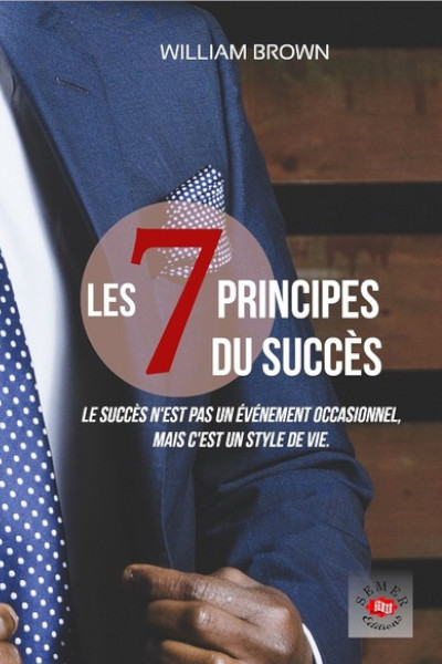 Les 7 principes du succès