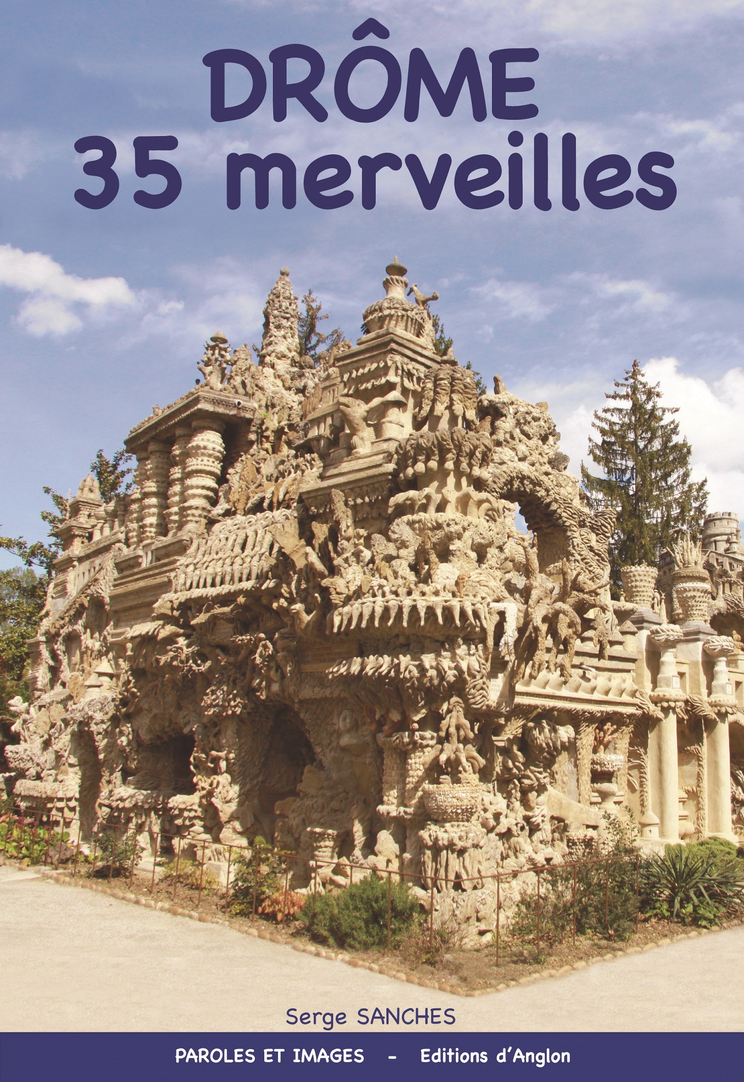 DRÔME, 35 merveilles