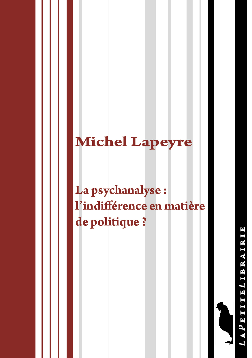 La psychanalyse : l'indifférence en matière de politique ?