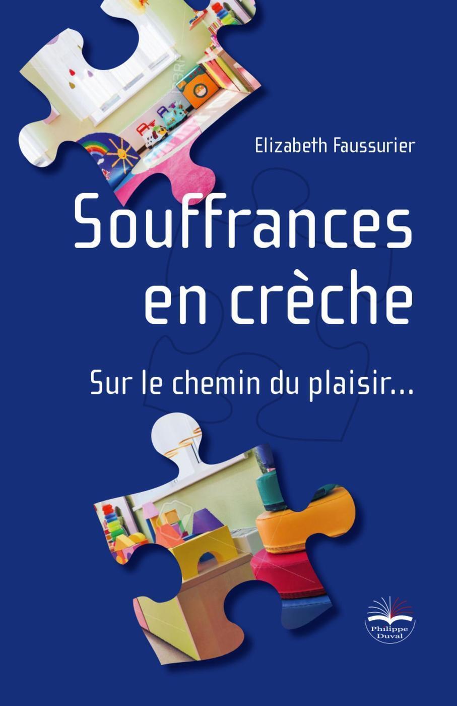Souffrances en crèche