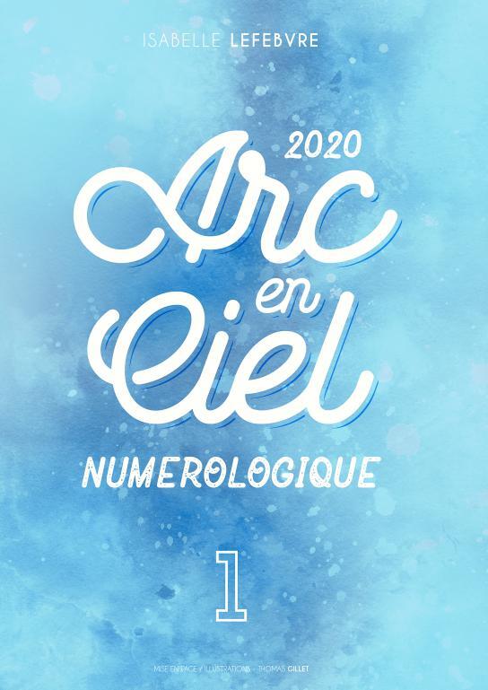 L'Arc en Ciel Numérologique 2020 - 1
