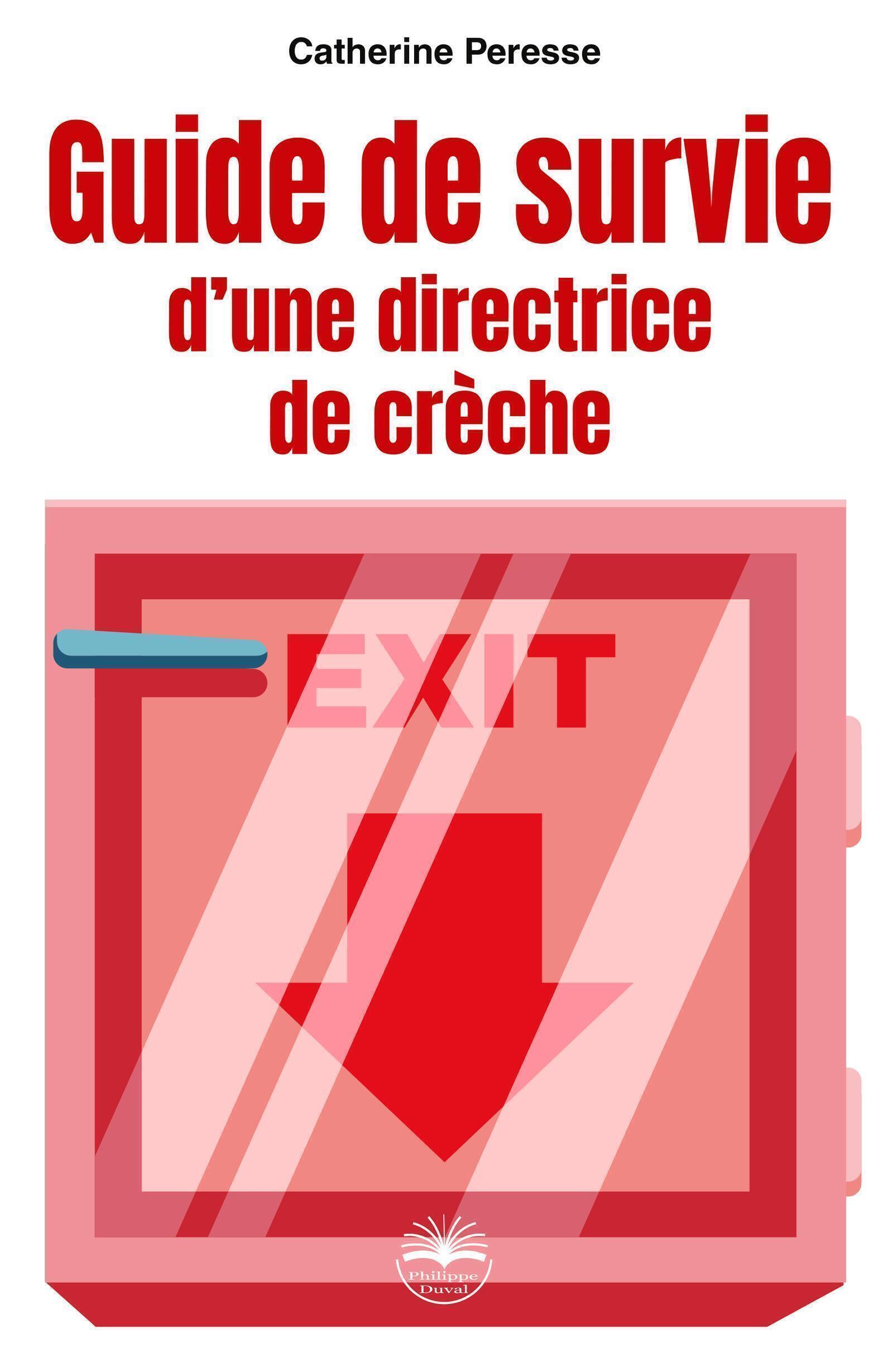 Guide de survie d'une directrice de crèche
