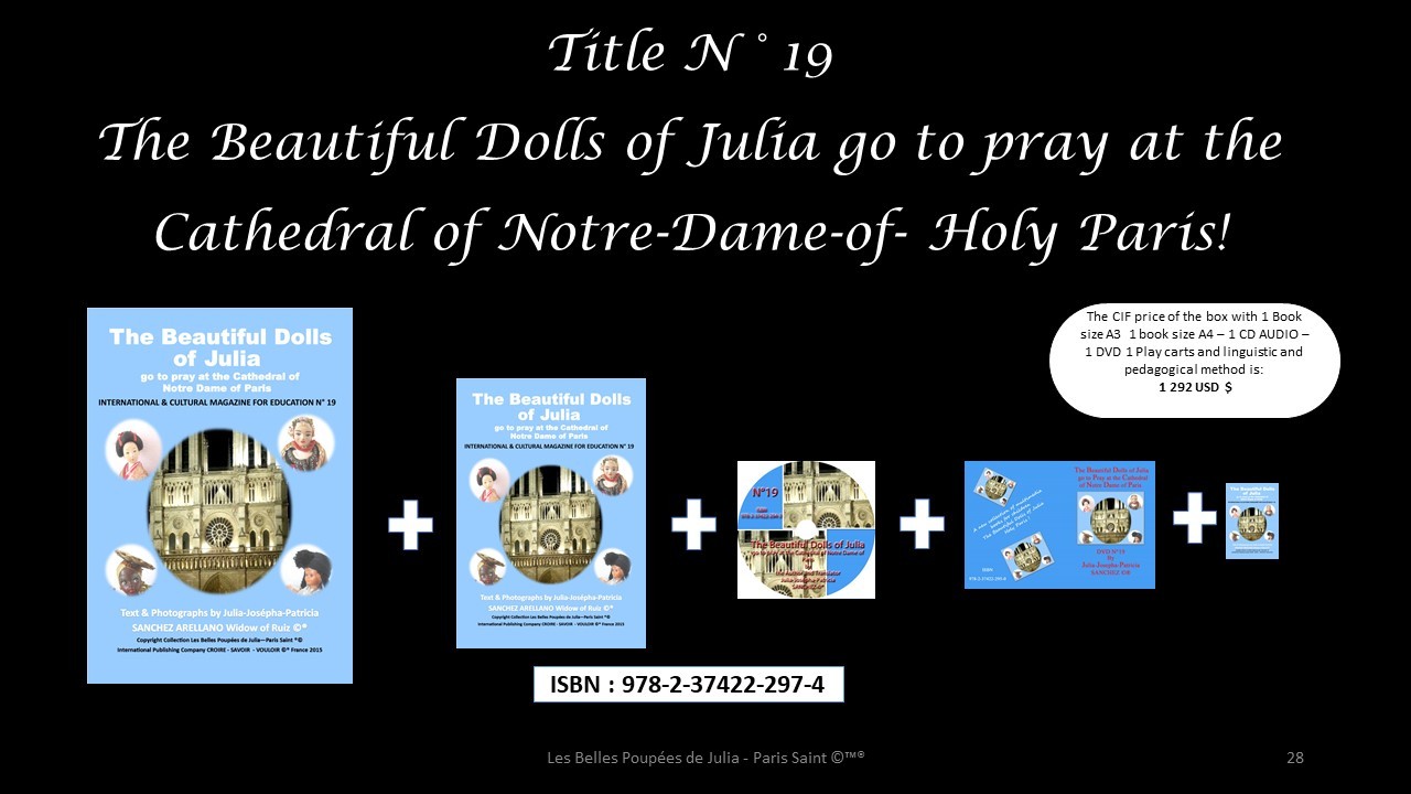 BOX N°19 THE BEAUTIFUL DOLLS OF JULIA GO TO PRAY AT THE CATHEDRAL OF NOTRE DAME OF HOLY PARIS