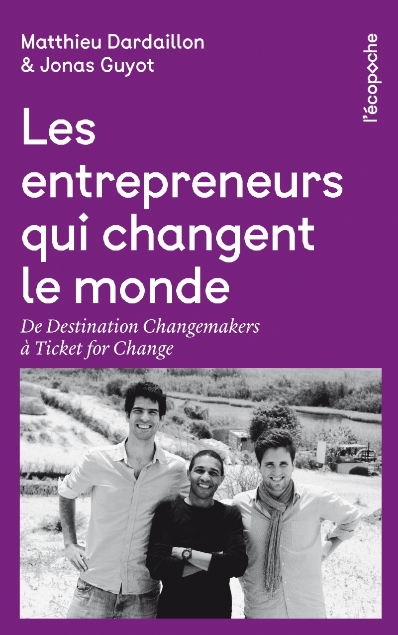 Les entrepreneurs qui changent le monde - De destination cha