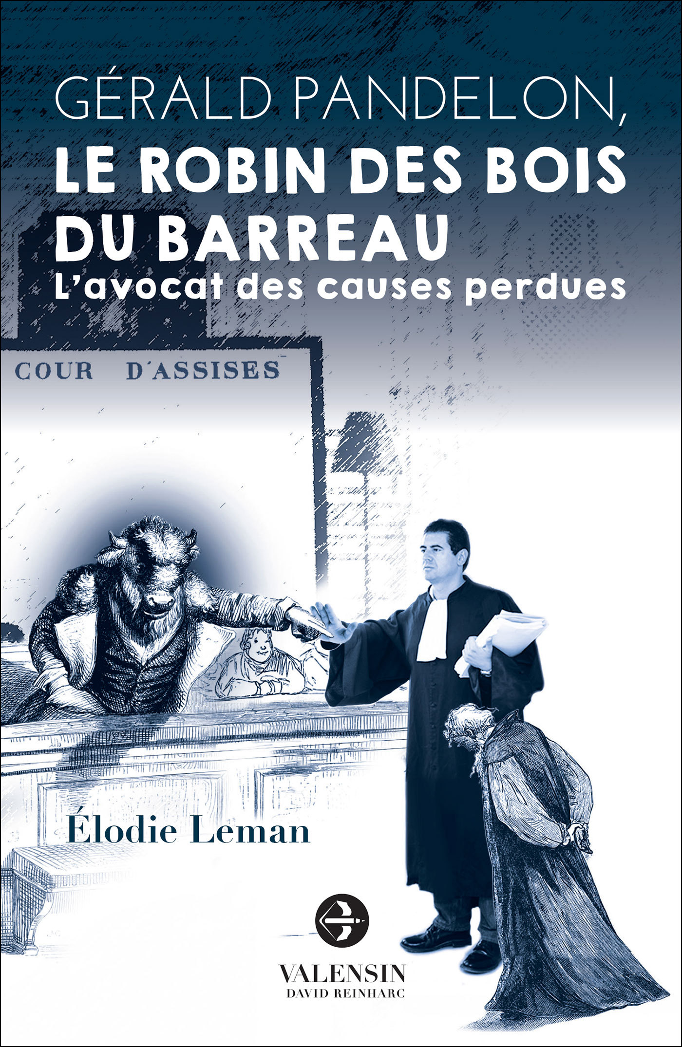 Le Robin des Bois du barreau