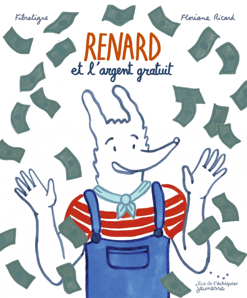 Renard et l'argent gratuit