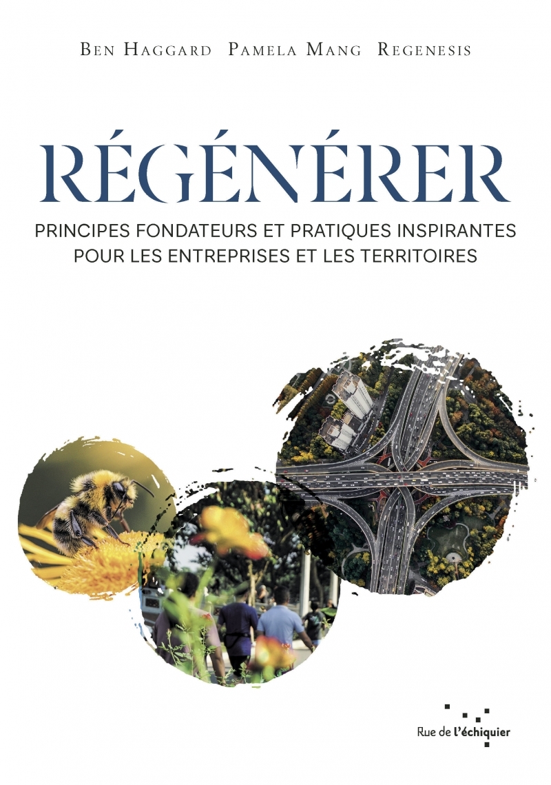 Régénérer - Principes fondateurs et pratiques inspirantes po