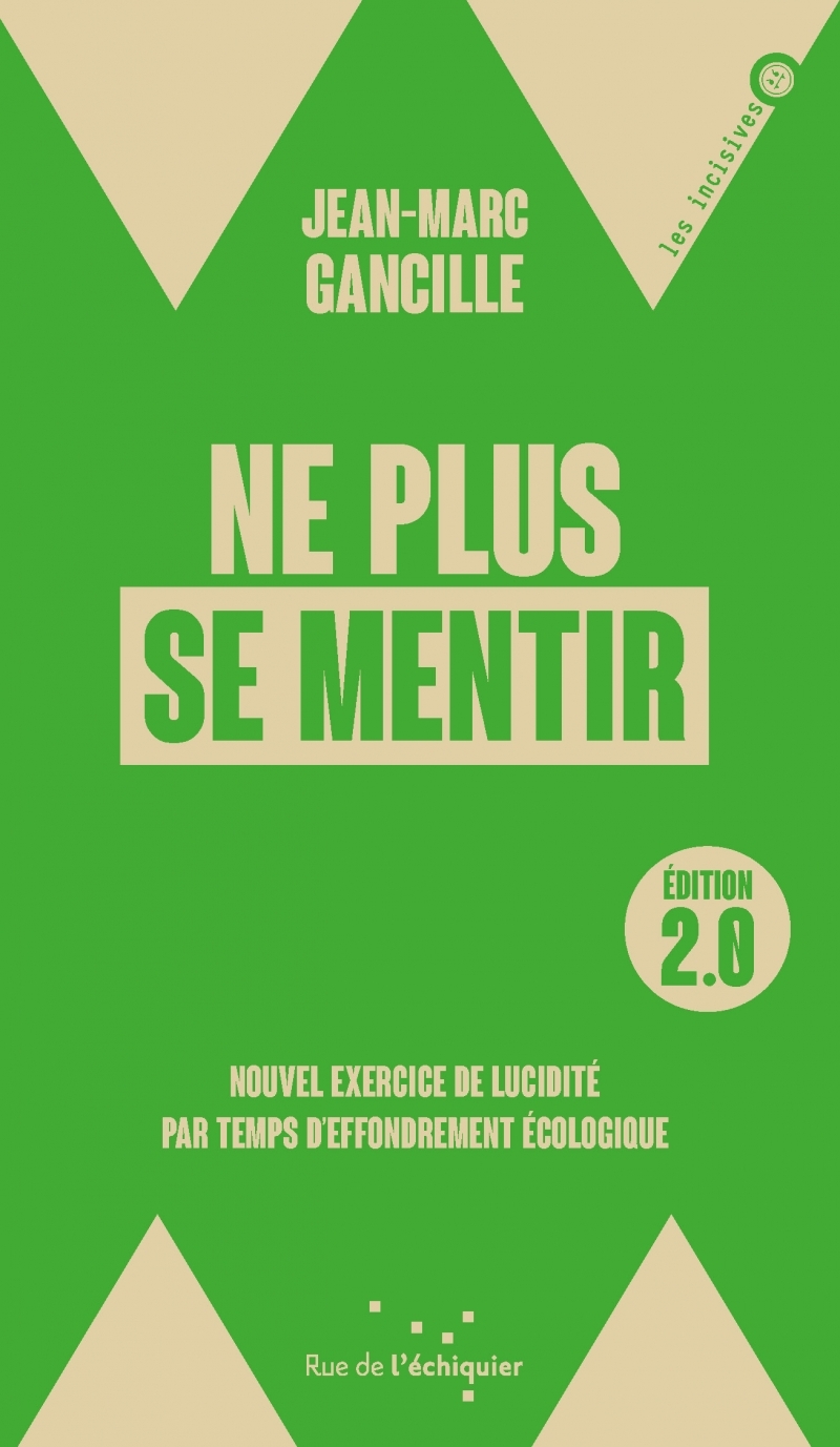 Ne plus se mentir 2.0 - Nouvel exercice de lucidité par temp