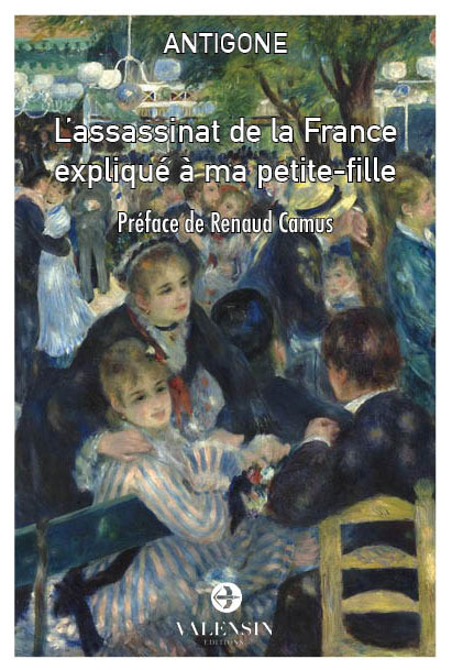 L'Assassinat de la France expliqué à ma petite-fille