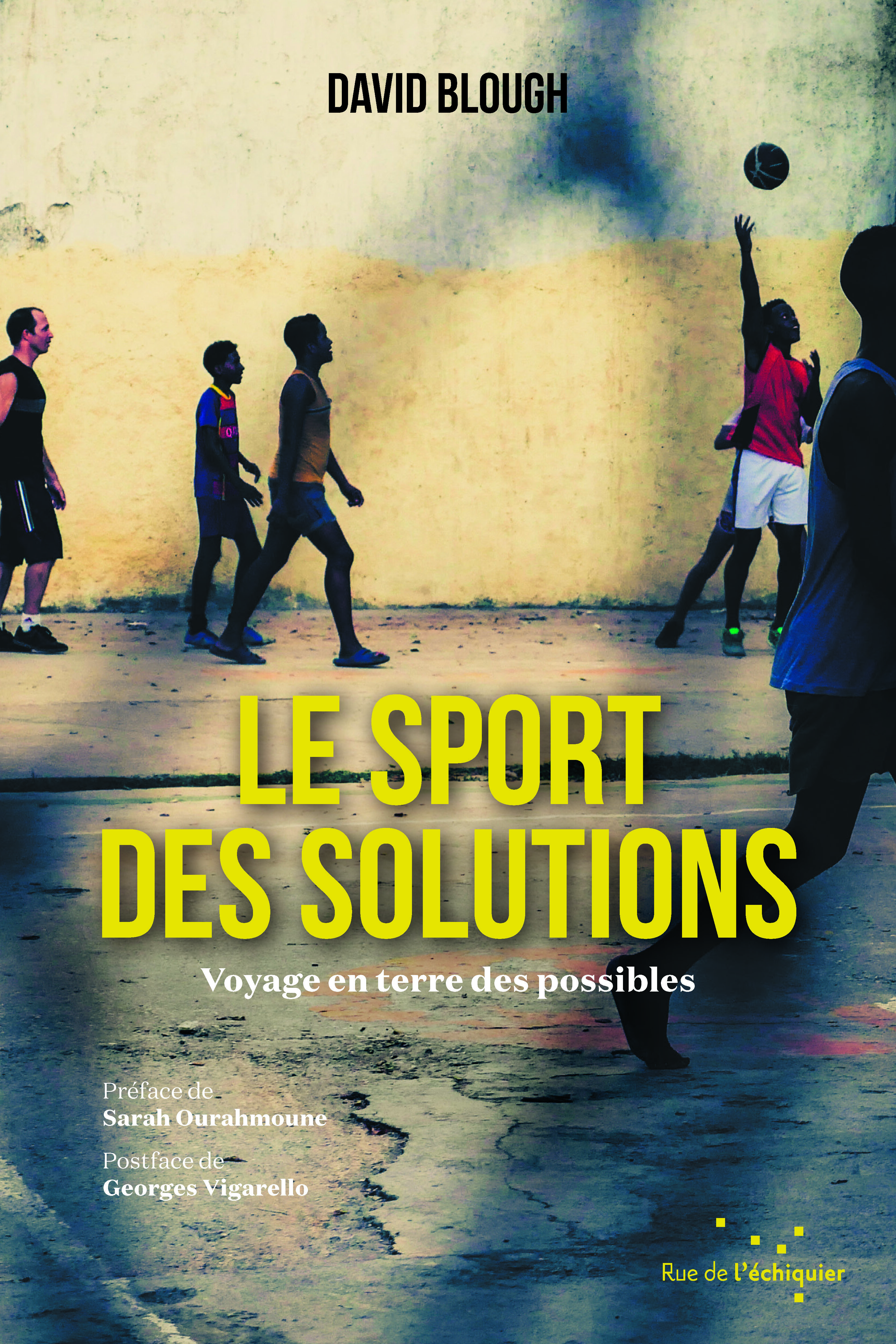Le Sport des solutions - Voyage en terre des possibles