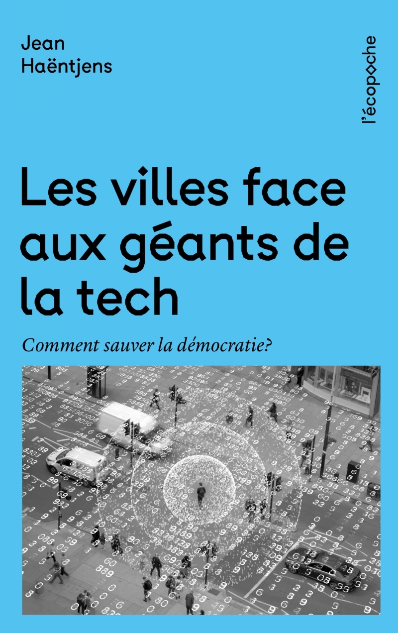 Les villes face aux géants de la tech - Comment sauver la dé