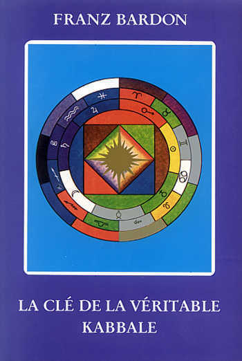 La Clé de la Véritable Kabbale