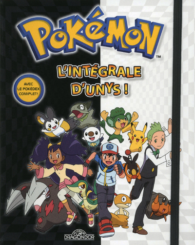 Pokemon l'intégrale d'Unys !