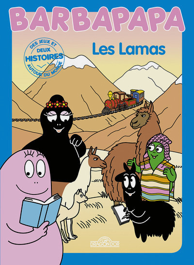 Histoire Barbapapa - Les lamas