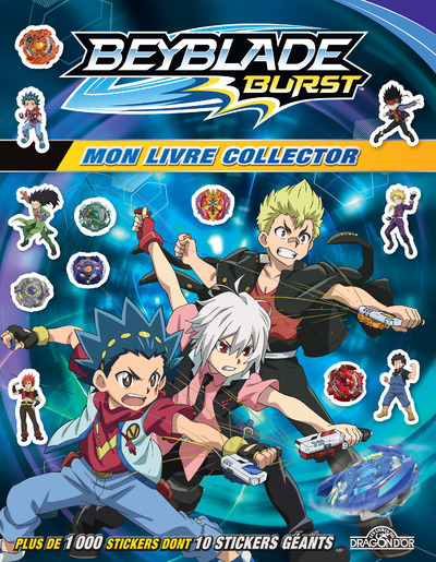 Beyblade Burst - Mon livre collector