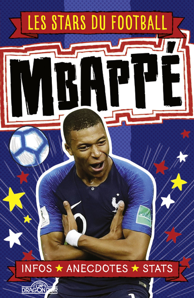 Les stars du football - Mbappé