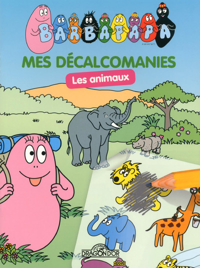 Barbapapa - mes décalcomanies - les animaux