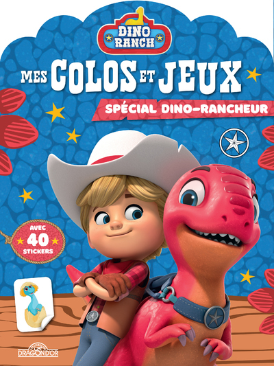 Dino Ranch - Mes colos et jeux - Spécial dino-rancheur