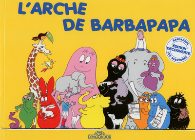 L'arche de Barbapapa - Mini 45 ans