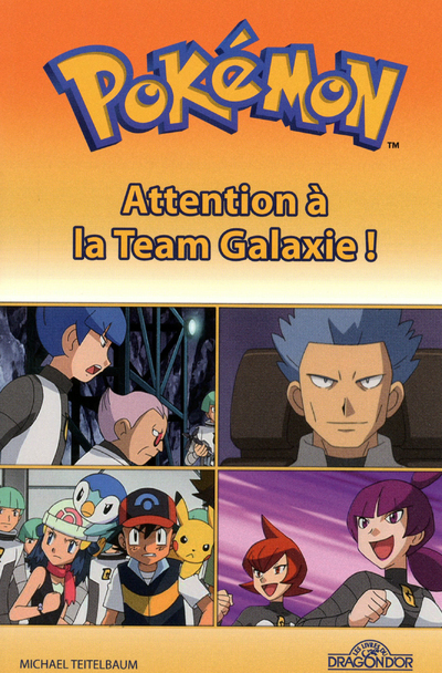 Pokémon - Attention à la Team Galaxie !