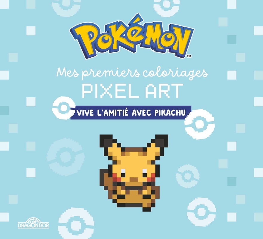 Pokémon - Mes premiers coloriages pixel art - Pikachu et ses amis